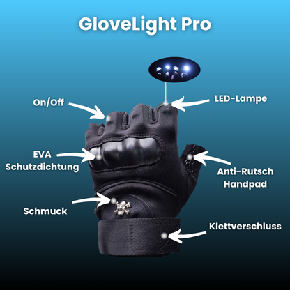 Glovelight Pro - so stark wie Dein Vorhaben👌🏻